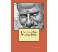 The Essential Nisargadatta