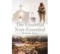 The Essential Non-Essential Paperback Book By Pfeil,William,