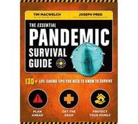 The Essential Pandemic Survival Guide by Joseph Pred Tim MacWelch Joseph Pred (Auteur)