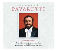 The Essential Pavarotti