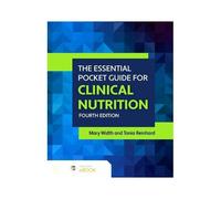 The Essential Pocket Guide For Clinical Nutrition