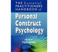 The Essential Practitioners Handbook of Personal Construct Psychology by Fransella Paperback Book