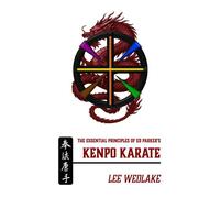 The Essential Principles of Ed Parker's Kenpo Karate - Lee Wedlake - Lee Wedlake - ebook (ePub) - Livre