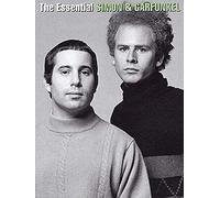The Essential Simon And Garfunkel. Piano, Voix & Guitare.