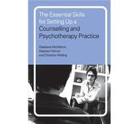 The Essential Skills for Setting Up a Counselling and Psychotherapy Practice by Gladeana McMahon McMahon, Gladeana, Palmer, Stephen, Wilding, Christine (Auteur)