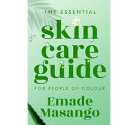 The Essential Skin Care Guide For People Of Colour