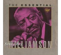 The Essential Sonny Boy Williamson by Sonny Boy Williamson