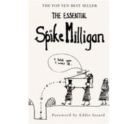 The Essential Spike Milligan by Alexander Games Paperback Book