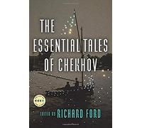 The Essential Tales Of Chekhov Deluxe Edition