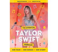 The Essential Taylor Swift Fanbook