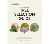 The Essential Tree Selection Guide by Arit Anderson Arit Anderson (Auteur)