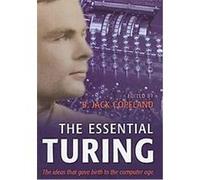 The Essential Turing Alan Mathison Turing (Auteur)
