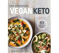 The Essential Vegan Keto Cookbook: 65 Healthy & Delicious Plant-Based Ketogenic Recipes: A Keto Diet Cookbook