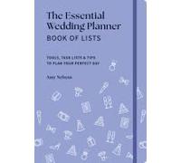 The Essential Wedding Planner Book Of Lists