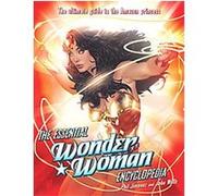 The Essential Wonder Woman Encyclopedia Phil Jimenez (Auteur)