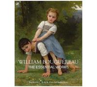 The Essential Works Of William Bouguereau
