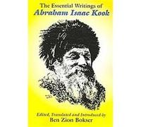 The Essential Writings Of Abraham Isaac Kook