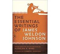 The Essential Writings of James Weldon Johnson