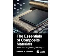 The Essentials of Composite Materials