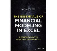 Les essentiels de la modélisation financière sous Excel – Guide concis des concepts et méthodes