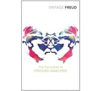 The Essentials Of Psycho-Analysis