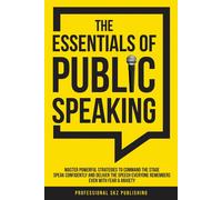 The Essentials Of Public Speaking