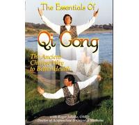 The Essentials of Qi Gong