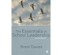 The Essentials Of School Leadership