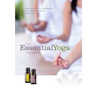The Essentialyoga Program: Creating Monthly Workshops Introducing Doterra Essential Oils