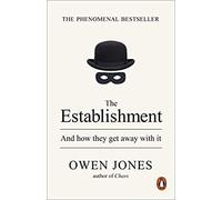 The Establishment And how they get away with it 2015 Paperback 1 Mar