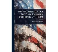 The Establishment Of The First Southern Boundary Of The U.s
