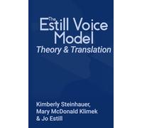 The Estill Voice Model: Theory & Translation