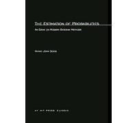 The Estimation Of Probabilities: An Essay on Modern Bayesian Methods