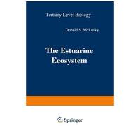 The Estuarine Ecosystem