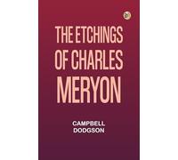 The Etchings of Charles Meryon