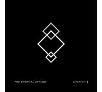 The Eternal Afflict - Perish [Import]