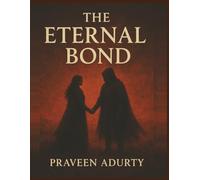 The Eternal Bond (The Cursed Kingdom Saga - Book 4)