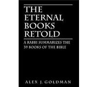 The Eternal Books Retold by Alex J. Goldman Alex J. Goldman (Auteur)