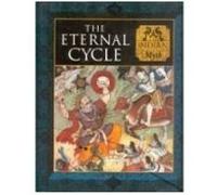 The Eternal Cycle, Myth and Mankind Duncan Baird Publishers, Charles Phillips, David Gould, Michael Kerrigan (Auteur)