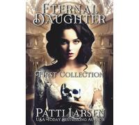 The Eternal Daughter First Collection