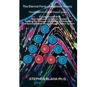 The Eternal Form Of Cosmos Theory Third Edition