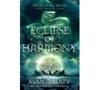 The Eternal Night: Eclipse of Harmony