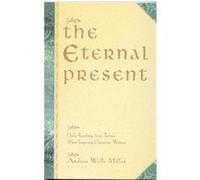 The Eternal Present J. Keith Miller (Auteur)
