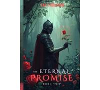 The Eternal Promise: Book One: "Fate"