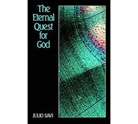The Eternal Quest For God