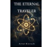 The eternal traveler: A story of one atom