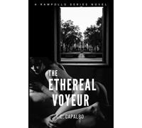 The Ethereal Voyeur: A Rampollo Series Novel
