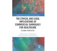 The Ethical and Legal Implications of Commercial Surrogacy for Healthcare