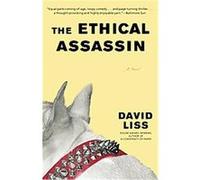 The Ethical Assassin David Liss (Auteur)