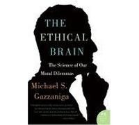 The Ethical Brain, P.S. Michael S. Gazzaniga (Auteur)